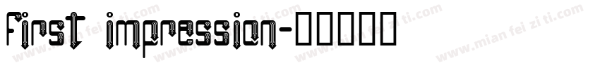 first impression字体转换
